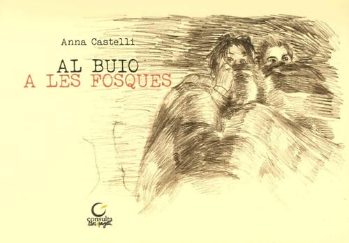 9788889156834: Al buio. A les fosques. Ediz. multilingue (Segni & parole)