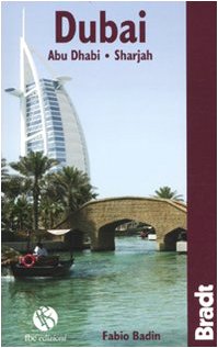 9788889160633: Dubai. Abu Dhabi, Sharjah (Bradt Guides)