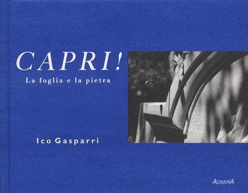 Stock image for Capri! La foglia e la pietra. for sale by libreriauniversitaria.it