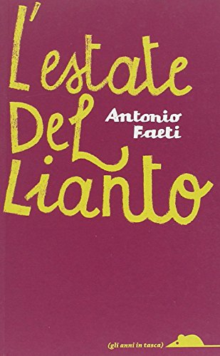 Stock image for L'estate del lianto for sale by Libreria Oltre il Catalogo