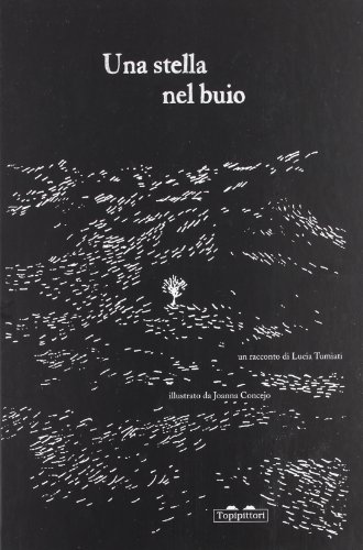 Beispielbild fr Una stella nel buio. Ediz. illustrata zum Verkauf von Libreria Oltre il Catalogo