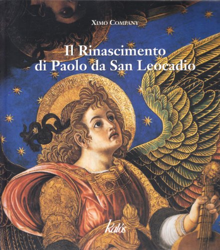 9788889224762: Il Rinascimento di Paolo da San Leocadio (Arte&Immagini)