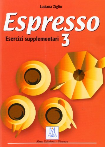 Stock image for Espresso - 3: Escercizi Supplementari for sale by Greener Books