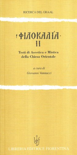 9788889264140: Filocalia. Testi di ascetica e mistica della Chiesa orientale vol. 2
