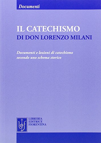 9788889264355: Il catechismo di don Lorenzo Milani