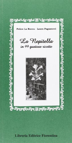 Beispielbild fr La nepitella in 99 gustose ricette zum Verkauf von medimops