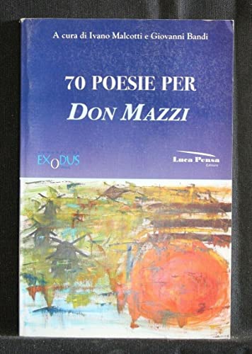 9788889267233: Settanta poesie per don Mazzi