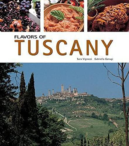 9788889272008: Flavors of Tuscany (Flavors of Italy)