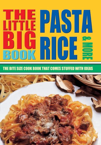 Imagen de archivo de The Little Big Pasta, Rice & More Cook Book a la venta por ThriftBooks-Dallas