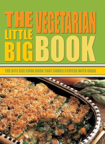 Stock image for The Little Big Vegetarian Book: The Bite Size Cook Book That Comes Stuffed with Ideas for sale by ThriftBooks-Dallas