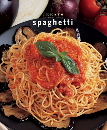Stock image for Spaghetti : Just Great Recipes for sale by Better World Books