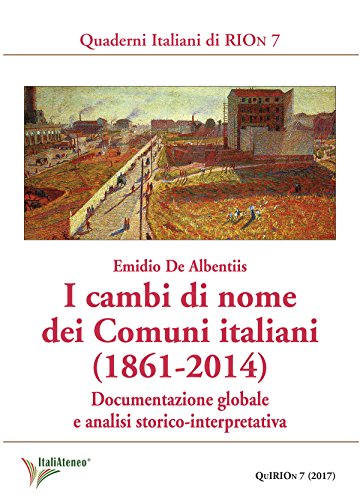 Stock image for I cambi di nome dei comuni italiani (1861-2014) for sale by libreriauniversitaria.it