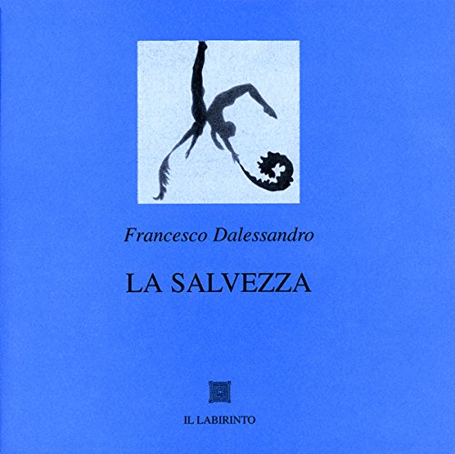 Imagen de archivo de La salvezza a la venta por libreriauniversitaria.it