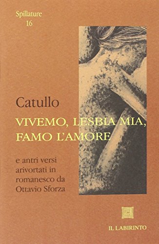 Stock image for VIVEMO LESBIA MIA FAMO L'AMORE for sale by libreriauniversitaria.it