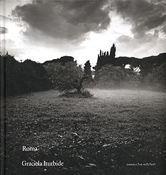 Roma (9788889303047) by Graciela Iturbide