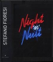 Imagen de archivo de Stefano Fioresi. Night 'n' nuit. [Edizione italiana, inglese e francese]. a la venta por Brook Bookstore