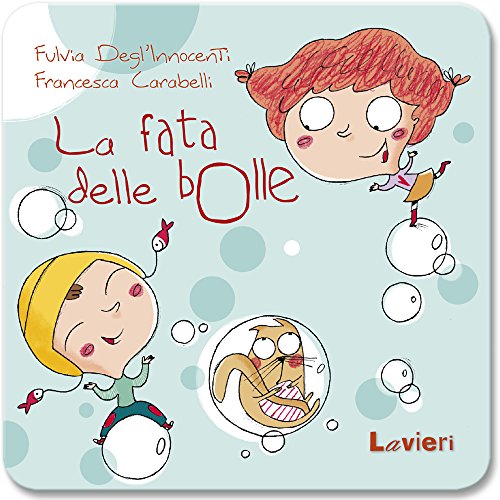Beispielbild fr La fata delle bolle zum Verkauf von medimops