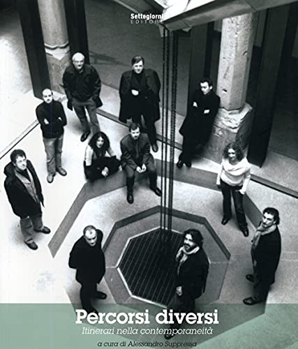 9788889314210: Percorsi diversi. Itinerari nella contemporaneit (Architettura in corso)