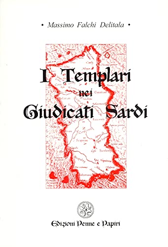 Stock image for I templari nei giudicati sardi for sale by libreriauniversitaria.it