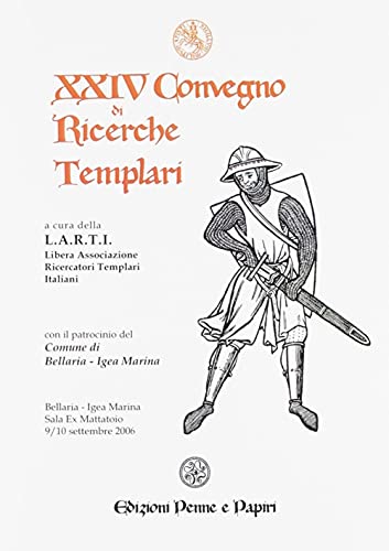 Stock image for Atti del 24 Convegno di ricerche templari for sale by libreriauniversitaria.it