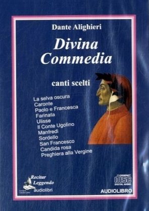 Imagen de archivo de Divina Commedia. Canti scelti. Audiolibro. CD Audio a la venta por libreriauniversitaria.it