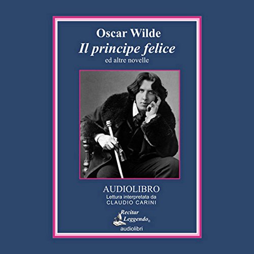 Imagen de archivo de Il principe felice ed altre novelle. Audiolibro. CD Audio a la venta por libreriauniversitaria.it