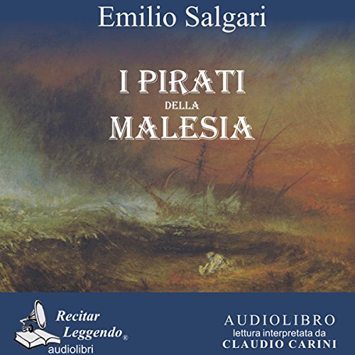 Stock image for I pirati della Malesia letto da Claudio Carini. Audiolibro. CD Audio formato MP3 for sale by libreriauniversitaria.it