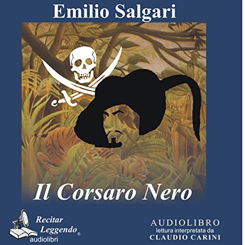 Imagen de archivo de Il corsaro nero. Audiolibro. CD Audio formato MP3 a la venta por libreriauniversitaria.it