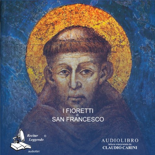 Stock image for I fioretti di san Francesco. Audiolibro. CD Audio formato MP3 for sale by libreriauniversitaria.it