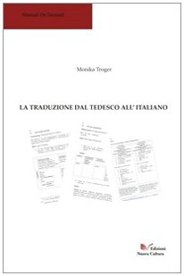 9788889362068: La traduzione dal tedesco all'italiano