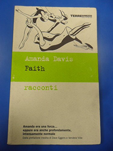 Faith (9788889385920) by Amanda Davis