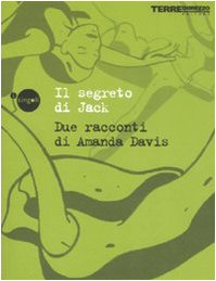 Il segreto di Jack (9788889385937) by Amanda Davis