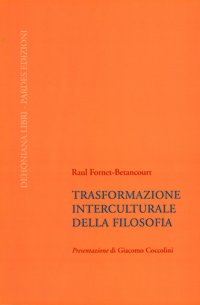 Trasformazione interculturale della filosofia (9788889386033) by Unknown Author