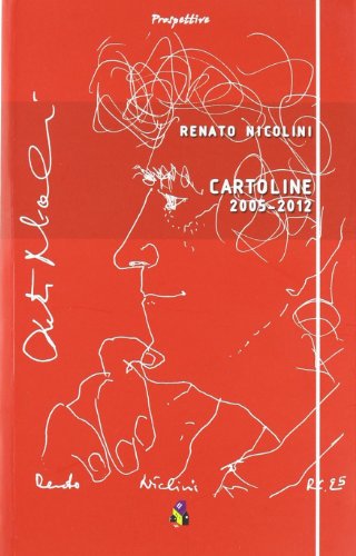 Cartoline 2005-2012 (9788889400838) by Renato. Nicolini