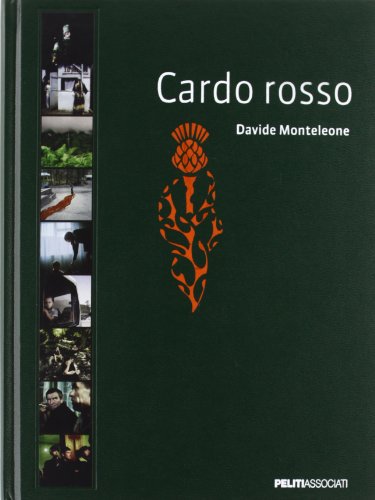 Stock image for Cardo rosso Monteleone, Davide (Italian) for sale by Brook Bookstore