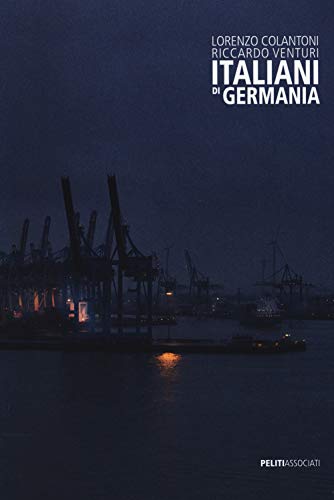 Imagen de archivo de ITALIANI IN GERMANIA a la venta por Brook Bookstore