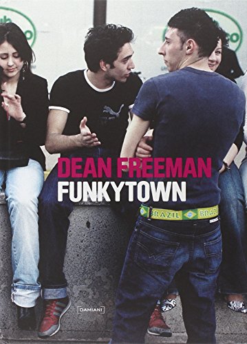 Stock image for Dean Freeman: FunkyTown for sale by Ergodebooks