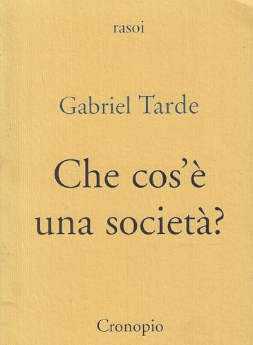 9788889446577: Che cos' una societ?