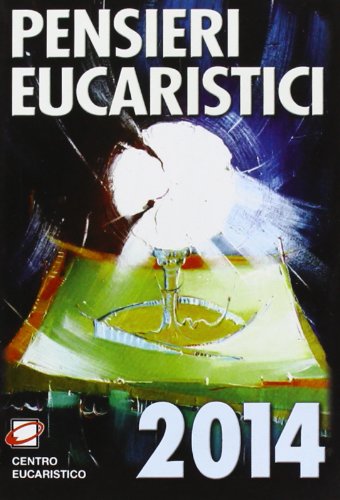 9788889489819: Pensieri eucaristici 2014