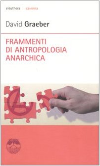 Frammenti di antropologia anarchica (9788889490259) by [???]