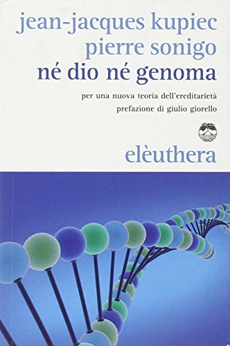 Beispielbild fr N Dio n Genoma. Per una nuova teoria dell'ereditariet zum Verkauf von Librerie Dedalus e Minotauro