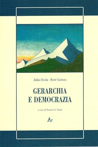9788889515914: Gerarchia e democrazia (La gualdana)