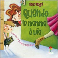 Stock image for Quando la mamma  via for sale by libreriauniversitaria.it