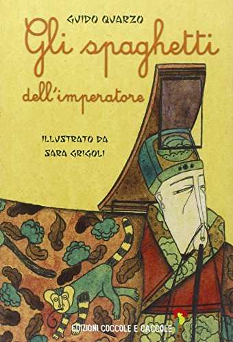 9788889532645: Gli spaghetti dell'imperatore