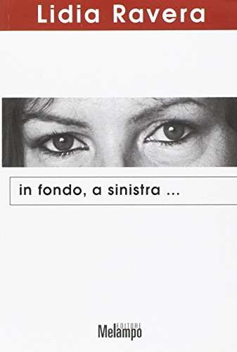 Imagen de archivo de In fondo, a sinistra. a la venta por FIRENZELIBRI SRL