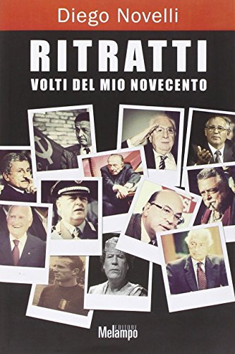 9788889533475: Ritratti. Volti del mio Novecento