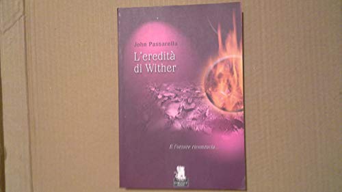 9788889541173: L'eredit di Wither (Nuovi incubi)