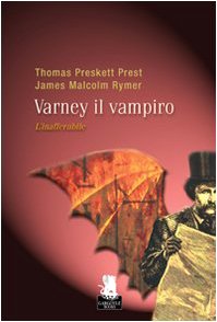 9788889541463: L'inafferrabile. Varney il vampiro (Vol. 2)