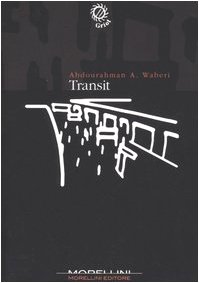 Transit (9788889550014) by Waberi, Abdourahman A.