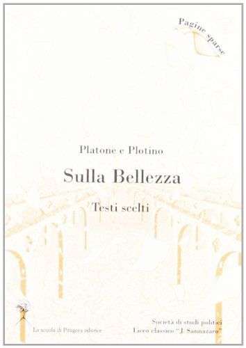 Beispielbild fr Sulla bellezza. Testi scelti zum Verkauf von libreriauniversitaria.it